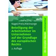 Beteiligung Der Arbeitnehmer Im Unternehmen Auf Der Grundlage Des Europaischen Rechts by Nagel, Bernhard, 9783899494983