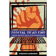 Digital Dead End by Eubanks, Virginia, 9780262014984