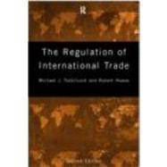 The Regulation of International Trade by Trebilcock; Michael, 9780415184984