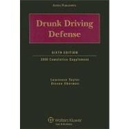 Drunk Driving Defense: 2008 Cumulative Supplement [With CDROM] by Taylor, Lawrence, 9780735574984