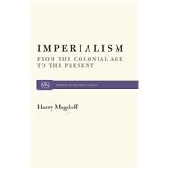 Imperialism by Magdoff, Harry, 9780853454984