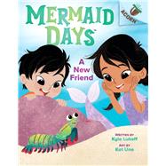A New Friend: An Acorn Book (Mermaid Days #3) by Lukoff, Kyle; Uno, Kat, 9781338794984