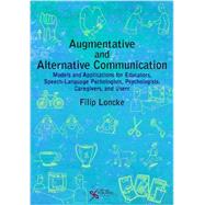 Augmentative and Alternative Communication by Loncke, Filip, Ph.D., 9781597564984