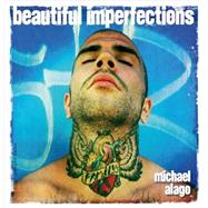 Beautiful Imperfections by Alago, Michael, 9783867874984