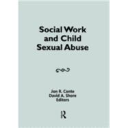 Social Work and Child Sexual Abuse by Shore; David A, 9780917724985