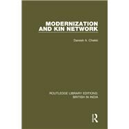 Modernization and Kin Network by Chekki; Danesh A., 9781138704985