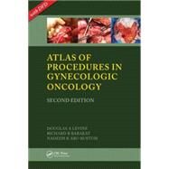 Atlas of Procedures in Gynecologic Oncology, Second Edition by Abu-Rustum; Nadeem R., 9781841844985