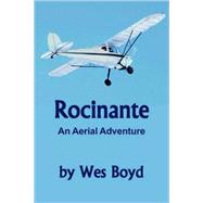 Rocinante by Boyd, Wes, 9780615214986