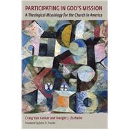 Participating in God's Mission by Van Gelder, Craig; Zscheile, Dwight J., 9780802874986