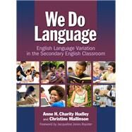 We Do Language by Hudley, Anne H. Charity; Mallinson, Christine; Royster, Jacqueline Jones, 9780807754986