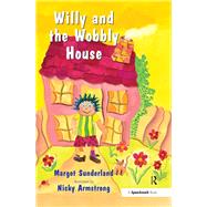 Willy and the Wobbly House by Sunderland, Margot; Hancock, Nicky, 9780863884986