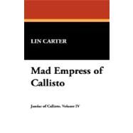 Mad Empress of Callisto by Carter, Lin, 9781434494986