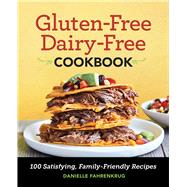 Gluten Free Dairy Free Cookbook by Fahrenkrug, Danielle, 9781646114986