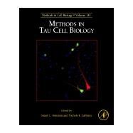 Methods in Tau Cell Biology by Feinstein, Stuart; Lapointe, Nichole, 9780128124987