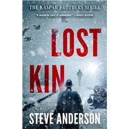 Lost Kin by Anderson, Steve, 9781504084987