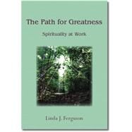 Path for Greatness by Ferguson, Linda, 9781552124987