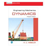 Engineering Mechanics: Dynamics by Hibbeler, Russell C., 9780134814988