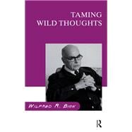 Taming Wild Thoughts by Bion, Wilfred R., 9780367324988