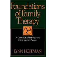 Foundations Of Family Therapy...,Hoffman, Lynn,9780465024988