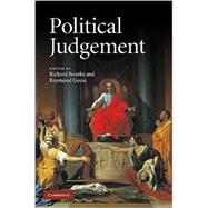 Political Judgement: Essays for John Dunn by Edited by Richard Bourke , Raymond Geuss, 9780521764988