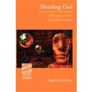 Minding God by Peterson, Gregory R., 9780800634988