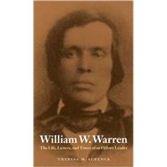 William W. Warren by Schenck, Theresa M., 9780803224988