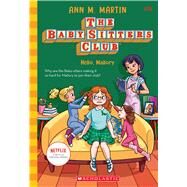 Hello, Mallory (The Baby-sitters Club #14) (Library Edition) by Martin, Ann M., 9781338684988