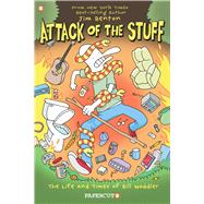 Attack of the Stuff by Benton, Jim; Waddler, Bill, 9781545804988