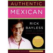 Authentic Mexican by Bayless, Rick, 9780061854989