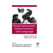 Social interaction, Social Context, and Language: Essays in Honor of Susan Ervin-tripp by Slobin; Dan Isaac, 9780805814989