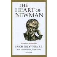 The Heart of Newman by Pearce, Joseph; Przywara, Erich, 9781586174989