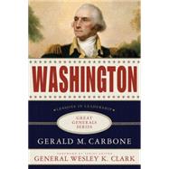 Washington : Lessons in Leadership by Carbone, Gerald M., 9780230104990