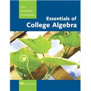 Essentials of College Algebra by Lial, Margaret L.; Hornsby, John; Schneider, David I., 9780321664990