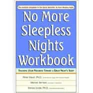 No More Sleepless Nights, Workbook by Hauri, Peter; Linde, Shirley, 9780471394990