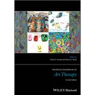 The Wiley Handbook of Art Therapy by Gussak, David E.; Rosal, Marcia L., 9781394214990