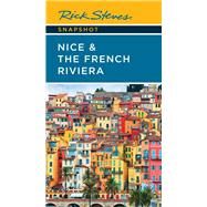 Rick Steves Snapshot Nice & the French Riviera by Steves, Rick; Smith, Steve, 9781641714990