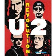 U2: Revolution by Snow, Mat, 9781937994990