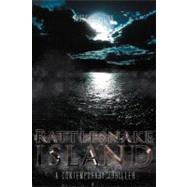 Rattlesnake Island by Dunn, Randall N., 9781462064991