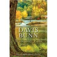 Tranquility Falls by Bunn, Davis, 9781496724991