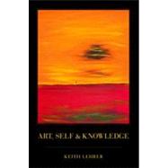 Art, Self and Knowledge by Lehrer, Keith, 9780195304992