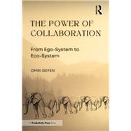 The Power of Collaboration by Omri Gefen, 9781003514992