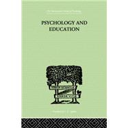 Psychology And Education by Ogden, Robert Morris, 9781138874992