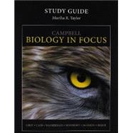 Study Guide for Campbell Biology in Focus by Urry, Lisa A.; Cain, Michael L.; Wasserman, Steven A.; Minorsky, Peter V.; Jackson, Robert B.; Reece, Jane B.; Taylor, Martha R., 9780321864994