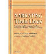 Narrating Their Lives by Kamhi-Stein, Lia D.; Vandrick, Stephanie, 9780472034994