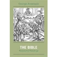The Bible Respectful Readings by Anastaplo, George, 9780739124994