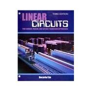 Linear Circuits: Time Domain  Phasor  and Laplace Transform Approaches by DECARLO, RAYMOND, 9780757564994