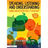Speaking, Listening and Understanding by Delamain, Catherine; Spring, Jill, 9780815354994