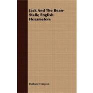 Jack and the Bean-stalk: English Hexameters by Tennyson, Hallam, 9781408674994