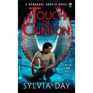 A Touch of Crimson A Renegade Angels Novel by Day, Sylvia, 9780451234995