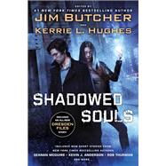 Shadowed Souls by Butcher, Jim; Hughes, Kerrie L., 9780451474995